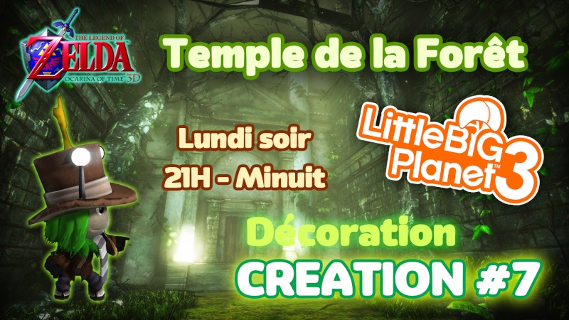 [bat19 LIVE] Création en direct LBP3 - Temple de la Forêt (Zelda OOT) - Page 2 Affich16