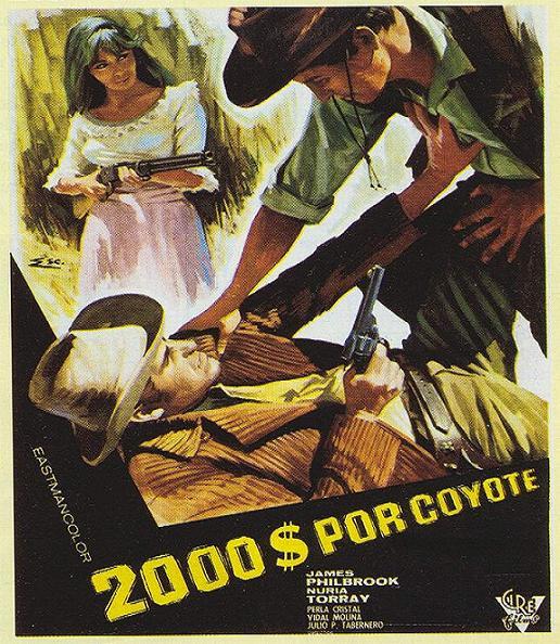 2.000 dolares por Coyote / Django cacciatore di taglie . 1966 . Leon Klimovsky . Dosmil10