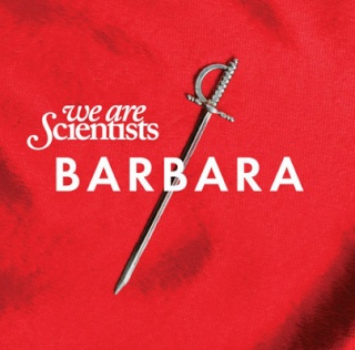 We Are Scientists - Barbara (2010) Weares10