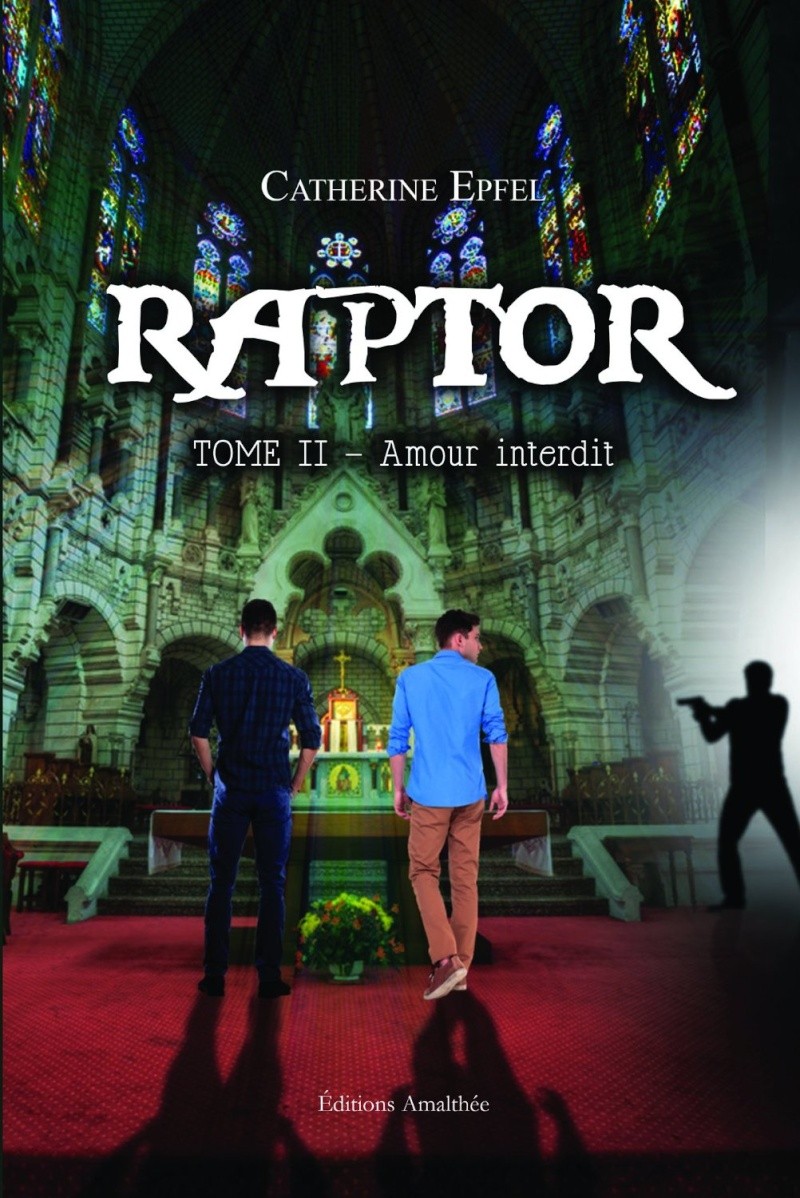 EPFEL Catherine - RAPTOR - Tome 2 : Amour Interdit Raptor10