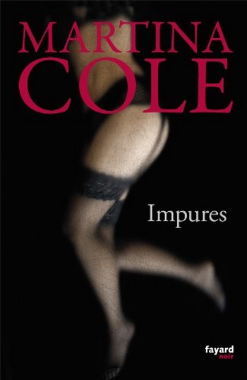 Série Kate Burrows: Tome 3 - Impures de Martina Cole Impure10