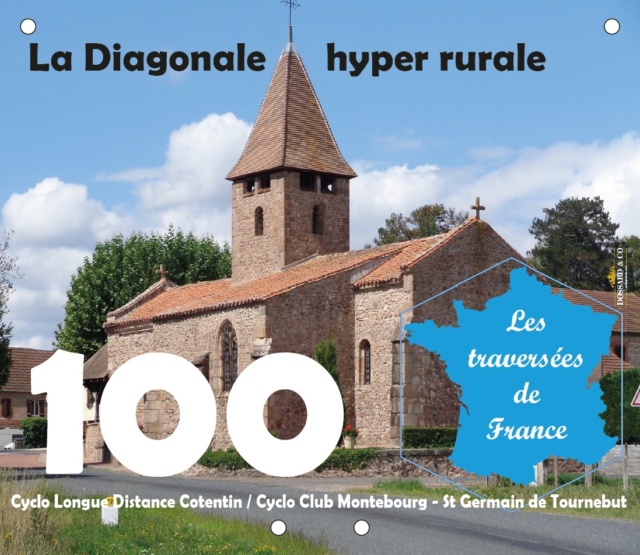 Traversées de France. Tome 1. La diagonale hyper-rurale - Page 9 Plaque10