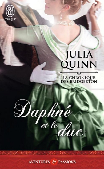 La chronique des Bridgerton - Tome 1 : Daphné et le duc de Julia Quinn Daphny10