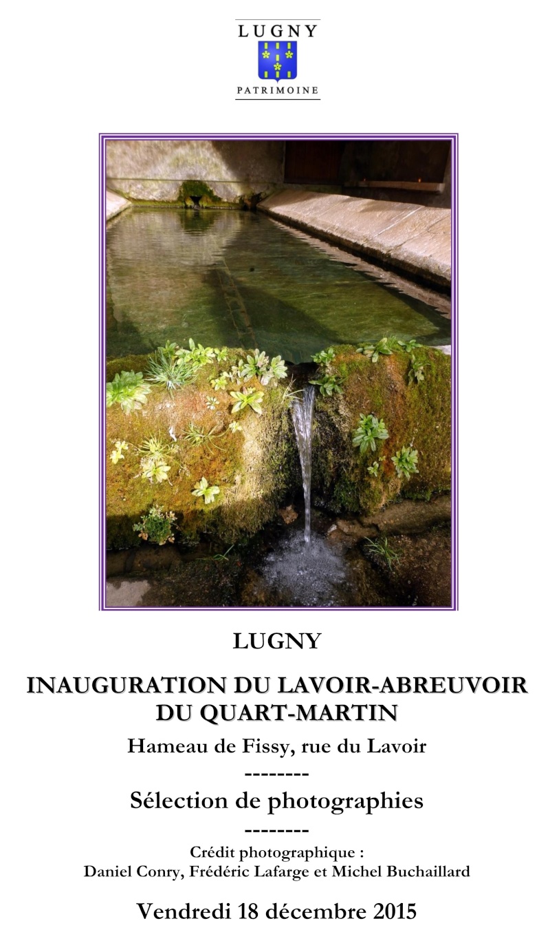 Lugny : inauguration du lavoir-abreuvoir du Quart-Martin (hameau de Fissy) 0110