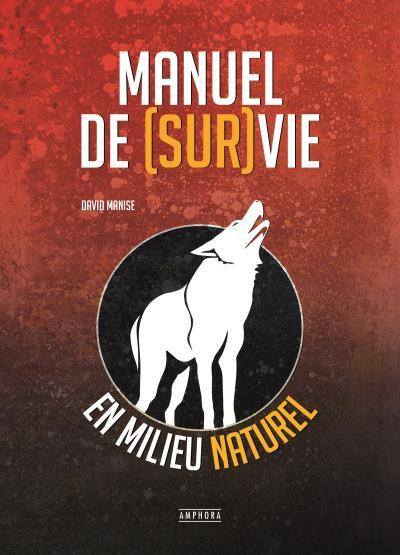 Manuel de survie de David Manise 11224710