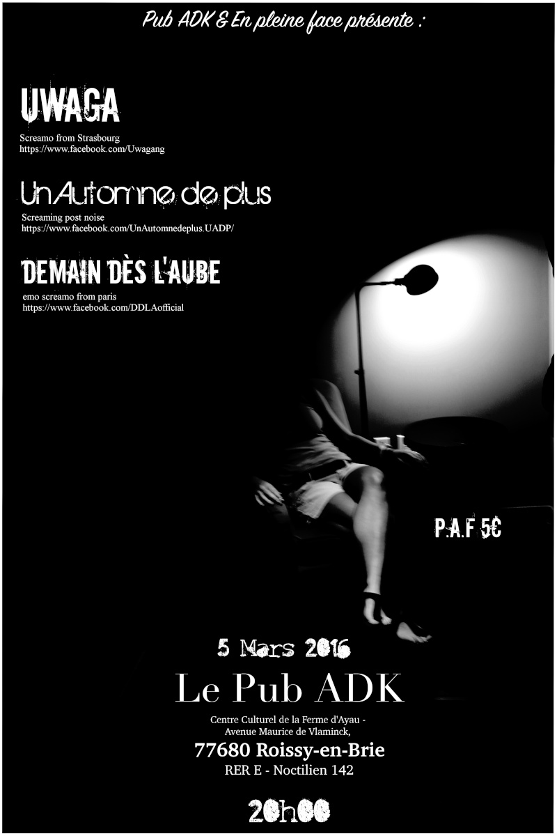 5/03/16 Pub ADK Un Automne de plus+Uwaga+Demain des l'aube  Affich10