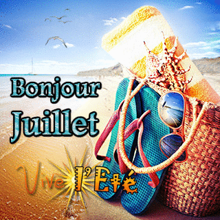 Bonjour -Bonsoir du mois de Juillet