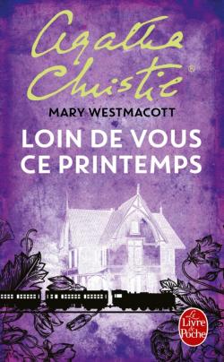 Loin de vous ce printemps (Mary Westmacott) 97822511