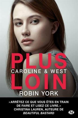 YORK Robin - CAROLINE & WEST - Tome 1 : Plus loin 51thsh10