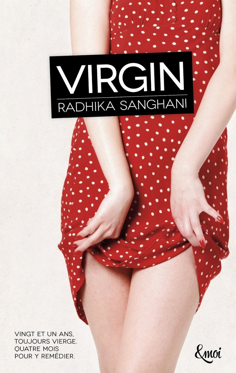 SANGHANI Radhika - VIRGIN - Tome 1 : Virgin 81phfp10