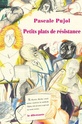 [Pujol ,Pascale]  Petits plats de résistance 97828410