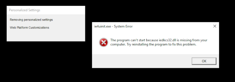 [SOLVED] ie4uinit.exe - System Error Iedkcs10