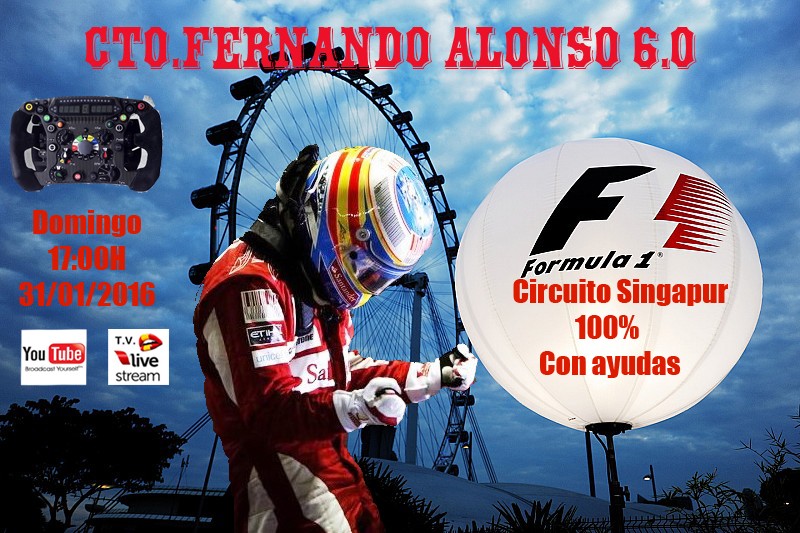 F1 2013 / CONFIRMACIÓN DE ASISTENCIA / 6º CAMPEONATO F.ALONSO G P. SINGAPUR CTO FERNANDO ALONSO - F1 XBOX / DOMINGO 31 DE ENERO DE 2016. (17':00 Horas Singap17