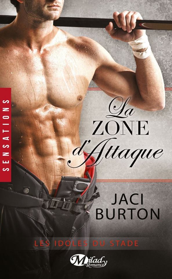 Les Idoles du Stade - Tome 7: La Zone d'Attaque de Jaci Burton 12509110