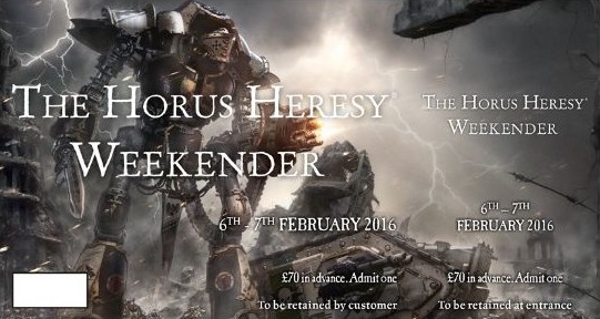 [The Horus Heresy Weekender 2016] - Centralisation des news 116
