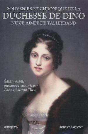 Souvenirs de la duchesse de Dino, nièce aimée de Talleyrand 97822211