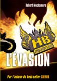 MUCHAMORE Robert - Henderson's Boys - Tome 1 : L'évasion Hb110