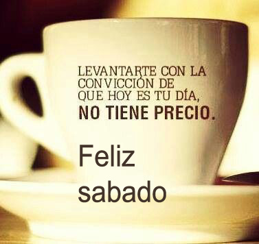Imagenes De Buenos Dias Sabado Con Cafe