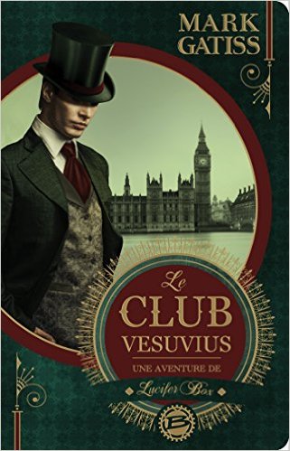 Le club Vesuvius (Mark Gatiss) 519ueo10