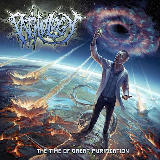 Pathology - The Time Of Great Purification (2012) Cover13