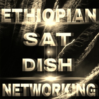 Ethiopian Sat Dish Networking  