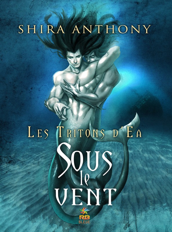 Anthony Shira - Les tritons d'Ea -  Tome 1 : Sous le vent  48134610