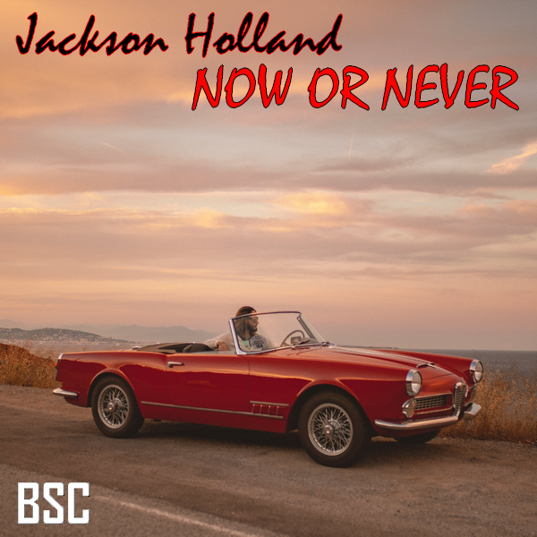 [JACKSON HOLLAND] Now Or Never Jackso12