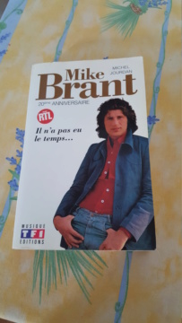 MIKE BRANT 20e ANNIVERSAIRE - IL N'A PAS EU LE TEMPS..., 1995 Michel Jourdan  20190418