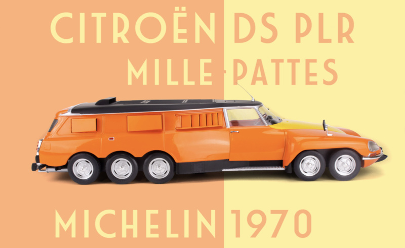 CMR : la DS PLR Michelin Millepattes au 1/18 Captu123