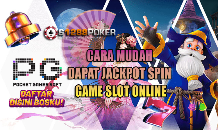 Cara Mudah Dapat Jackpot Spin Game Slot Online Game_s10