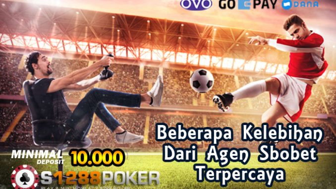 Beberapa Kelebihan Dari Agen Sbobet Terpercaya Sb-67810