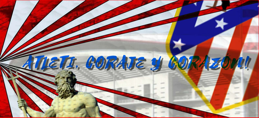 Atleti, coraje y corazon!