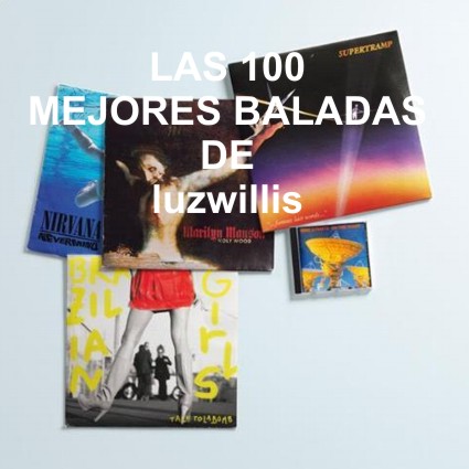 LAS 100 MEJORES BALADAS DE luzwillis P18