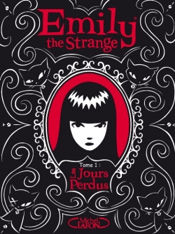 Emily the Strange, tome 1 : Les Jours perdus - Rob Reger  Couv5610