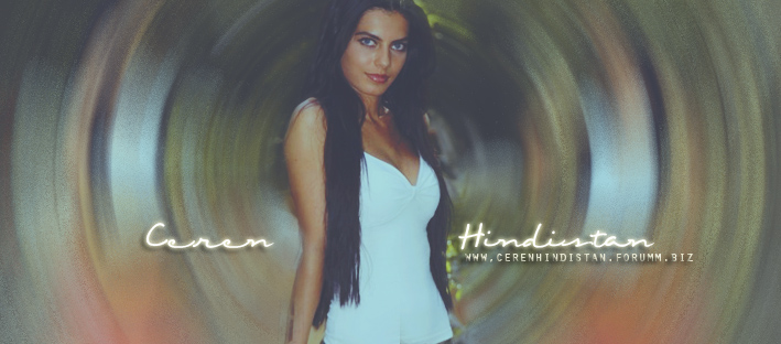 Ceren Hindistan Fan Forum