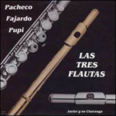Pedido: Pacheco, Fajardo y Pupi - Las Tres Flautas 1980 Johnny10