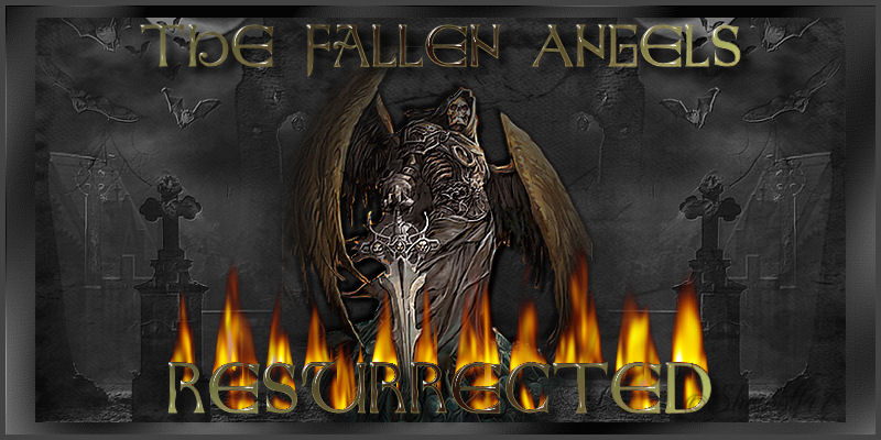 The Fallen Angels ~Resurrected~