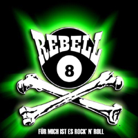 rebell 8  ( 100% hard rock'n'roll ) Rebell12