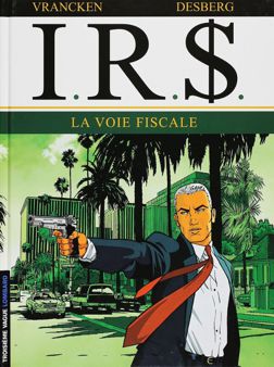 Stephen Desberg et le thriller Irs-co10