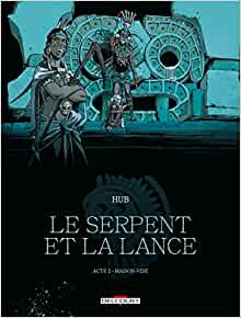 Hub et le Serpent et la Lance Serpen13