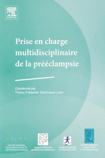 Livre: Prise en charge multidisciplinaire de la prééclampsie 2009 by Vraione 97828110