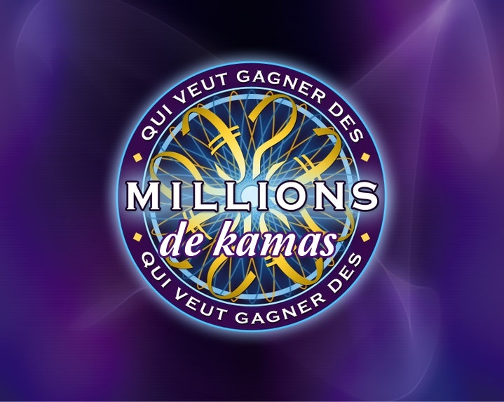 [Event] Qui veux gagner des millions ... des Kamas ? Logo10
