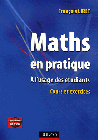 Maths en pratique: à l'usage des étudiants Cours et exercices 97821010