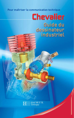 CHEVALIER  Guide Du Dessinateur  Industriel 97820110