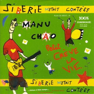 Manu Chao-Sibérie m'était contéee 2005 Manuch10