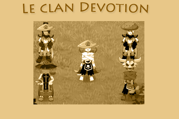 Le Clan Devotion