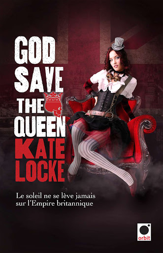LOCKE Kate : God save the Queen 97823611