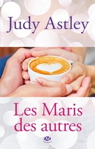 ASTLEY Judy, Les Maris des autres Astley10