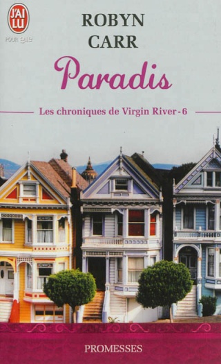 Les chroniques de Virgin River - Tome 6 : Paradis Carr_r10