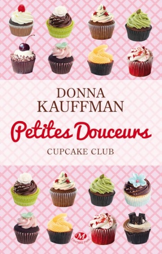 Cupcake Club - Tome 2 : Petites Douceurs Kauffm11